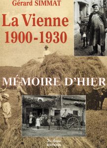 La Vienne 1900-1930,Mmoire d'hier